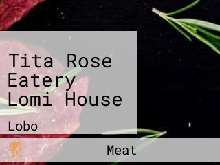 Tita Rose Eatery Lomi House