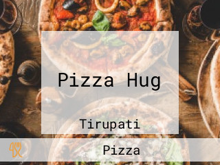 Pizza Hug