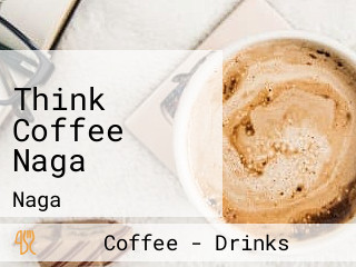 Think Coffee Naga