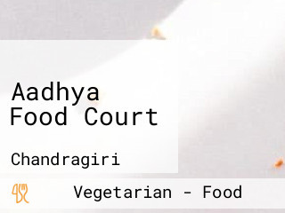 Aadhya Food Court