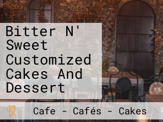 Bitter N' Sweet Customized Cakes And Dessert