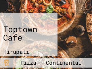 Toptown Cafe