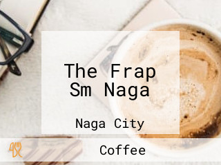 The Frap Sm Naga