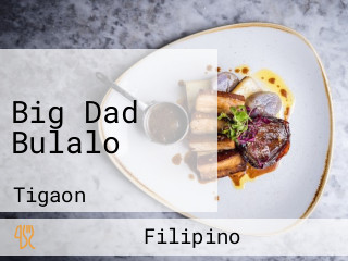 Big Dad Bulalo