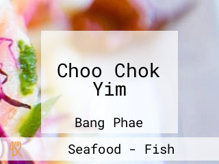 Choo Chok Yim