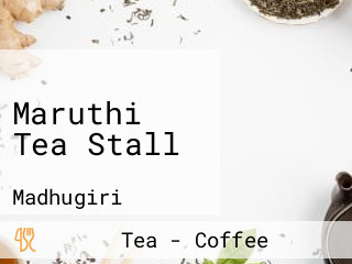 Maruthi Tea Stall