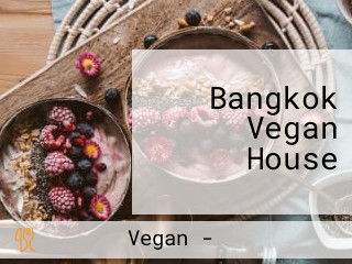 Bangkok Vegan House