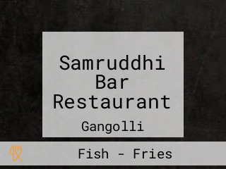 Samruddhi Bar Restaurant