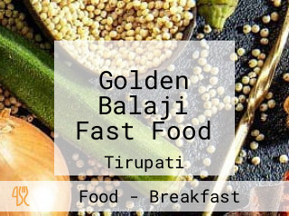 Golden Balaji Fast Food