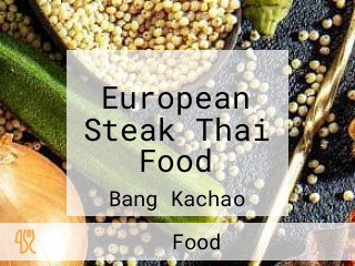 European Steak Thai Food