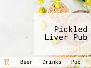 Pickled Liver Pub