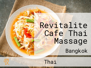 Revitalite Cafe Thai Massage