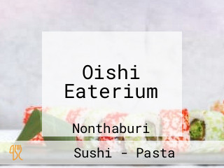 Oishi Eaterium