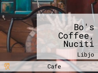 Bo's Coffee, Nuciti