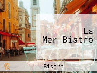 ละเมอ La Mer Bistro