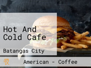 Hot And Cold Cafe