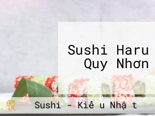 Sushi Haru Quy Nhơn