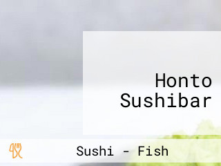 ฮอนโตะ ซูชิบาร์ Honto Sushibar บ้านโป่ง