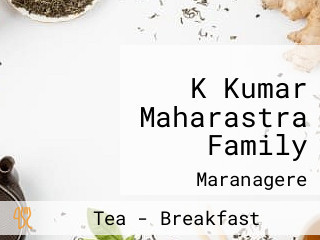 K Kumar Maharastra Family