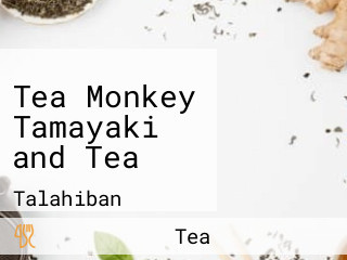 Tea Monkey Tamayaki and Tea