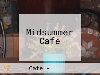 Midsummer Cafe