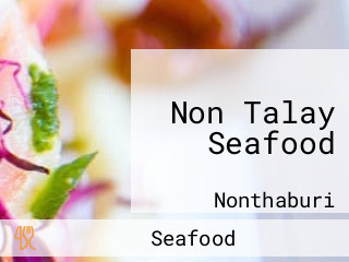 Non Talay Seafood