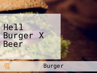 Hell Burger X Beer