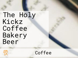 The Holy Kickz Coffee Bakery Beer