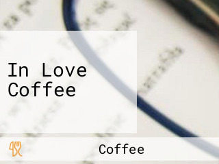 In Love Coffee