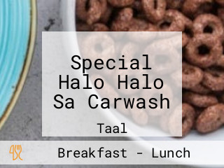 Special Halo Halo Sa Carwash