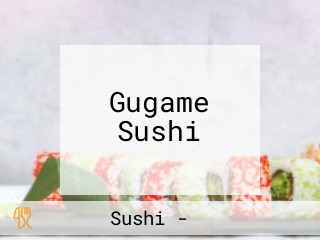 Gugame Sushi