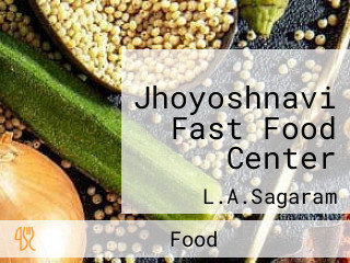 Jhoyoshnavi Fast Food Center