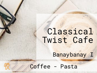 Classical Twist Cafe