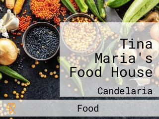 Tina Maria's Food House