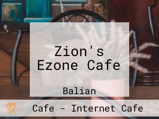 Zion's Ezone Cafe