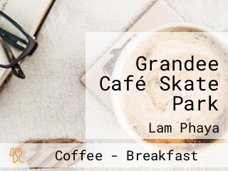 Grandee Café Skate Park