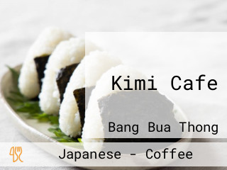 Kimi Cafe