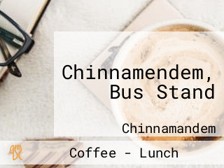 Chinnamendem, Bus Stand