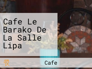 Cafe Le Barako De La Salle Lipa