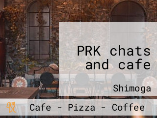 PRK chats and cafe