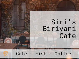 Siri's Biriyani Cafe