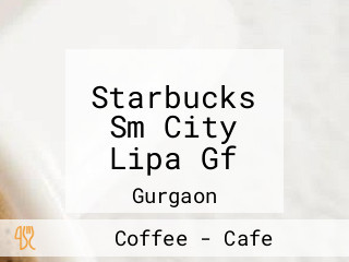 Starbucks Sm City Lipa Gf