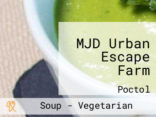 MJD Urban Escape Farm