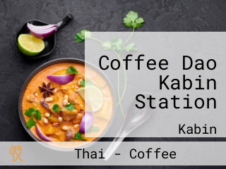 Coffee Dao Kabin Station