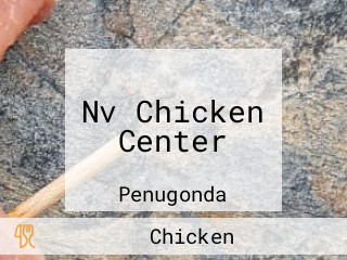 Nv Chicken Center