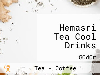 Hemasri Tea Cool Drinks