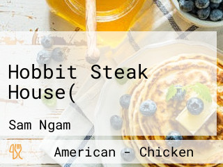 Hobbit Steak House(แยกลำลูกบัว