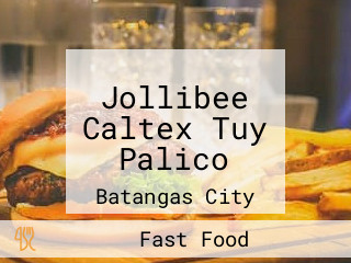 Jollibee Caltex Tuy Palico