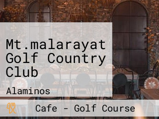 Mt.malarayat Golf Country Club