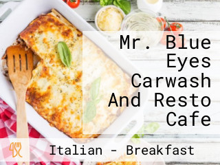 Mr. Blue Eyes Carwash And Resto Cafe